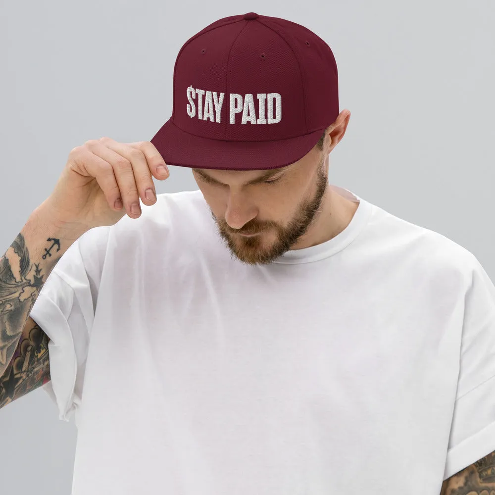 Stay Paid Snapback Hat